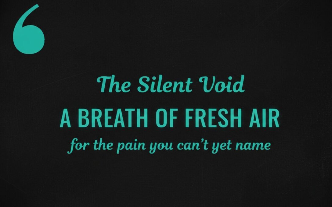 The Silent Void: Finding Your Voice When Trauma Leaves You “Wordless”